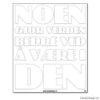 Kjøleskapsmagnet i gummi med visdomsord - Noen gjør verden bedre ved å være i den