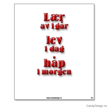 Kjøleskapsmagnet i gummi med visdomsord - Lær av i går. Lev i dag. Håp i morgen